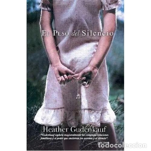 Libros: EL PESO DEL SILENCIO - GUDENKAUF, HEATHER - Foto 1