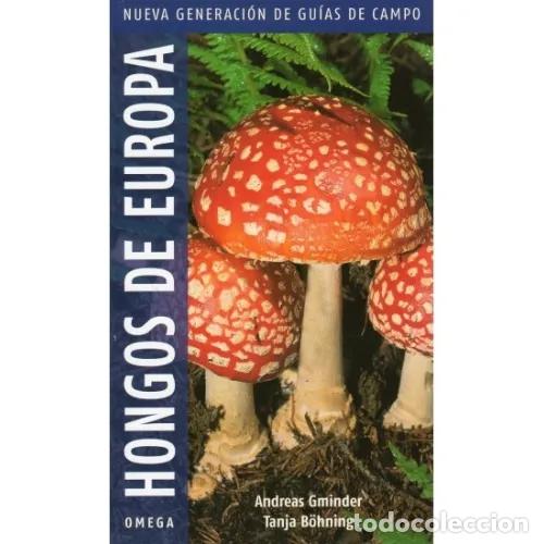 Libros: HONGOS DE EUROPA - GMINDER, ANDREAS - Foto 1