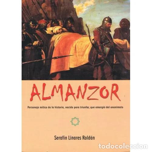 Libros: ALMANZOR - LINARES ROLD&Aacute;N, SERAF&Iacute;N - Foto 1