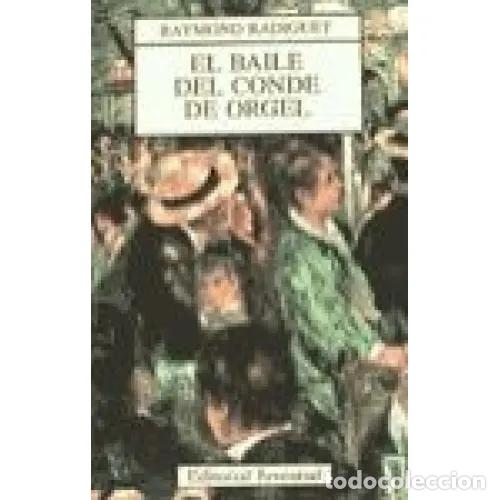 Libros: EL BAILE DEL CONDE DE ORGEL - RADIGUET, RAYMOND - Foto 1