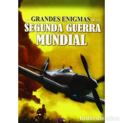 Libros: LOS GRANDES ENIGMAS DE LA II GUERRA MUNDIAL - DOVAL, GREGORIO