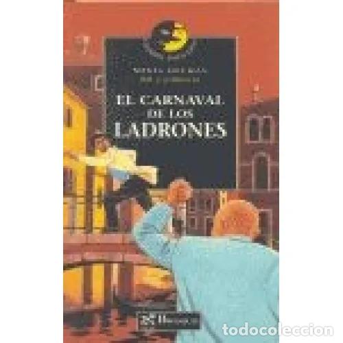 Libros: EL CARNAVAL DE LOS LADRONES - DELMAS, SONIA, , GALERON, HENRI - Foto 1