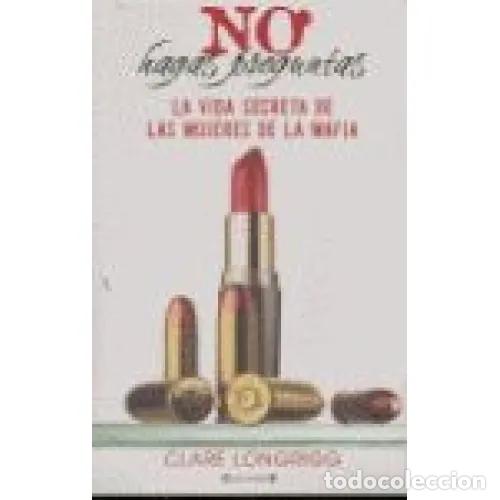 Libros: NO HAGAS PREGUNTAS - LONGRIGG, CLARE - Foto 1