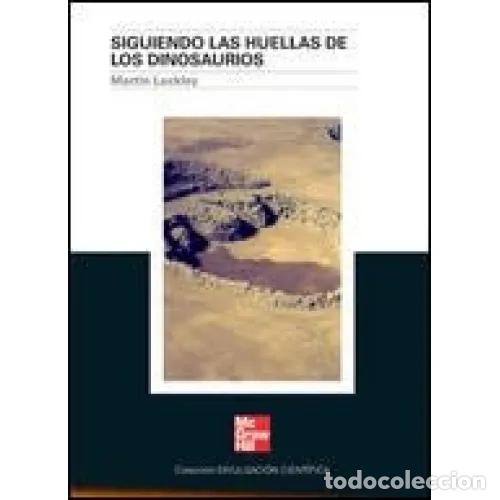 Libros: SIGUIENDO LAS HUELLAS DE LOS DINOSAURIOS - LOCKLEY, MARTIN - Foto 1