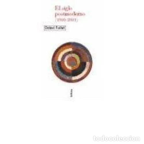Libros: EL SIGLO POSTMODERNO 1900-2001 - FULLAT, OCTAVI - Foto 1