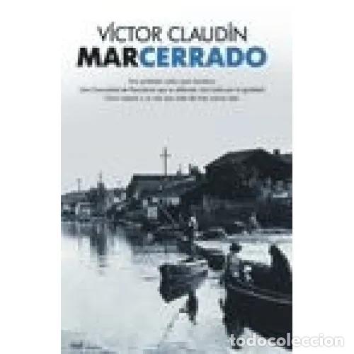 Libros: MAR CERRADO - CLAUD&Iacute;N, V&Iacute;CTOR - Foto 1