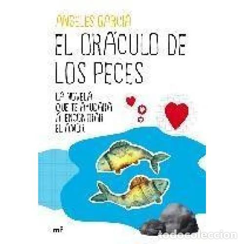 Libros: EL OR&Aacute;CULO DE LOS PECES - GARC&Iacute;A, &Aacute;NGELES - Foto 1