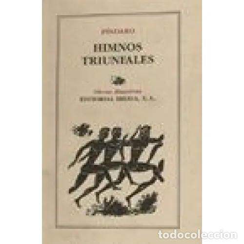 Libros: HIMNOS TRIUNFALES - P&Iacute;NDARO - Foto 1