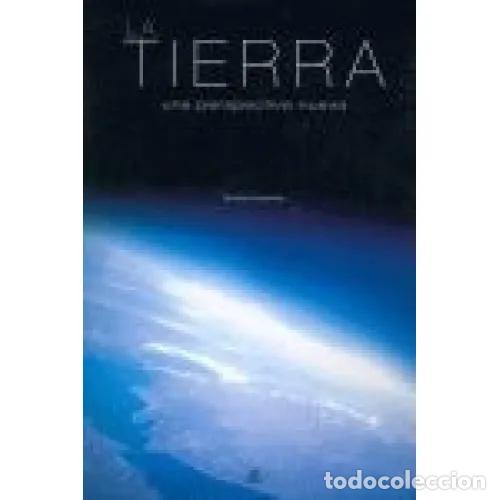 Libros: LA TIERRA. UNA NUEVA PERSPECTIVA - CHEETHAN, NICOLAS - Foto 1