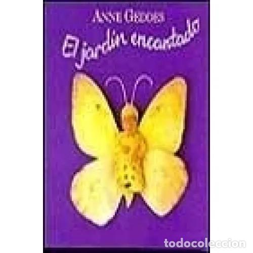 Libros: EL JARD&Iacute;N ENCANTADO - GEDDES, ANNE - Foto 1