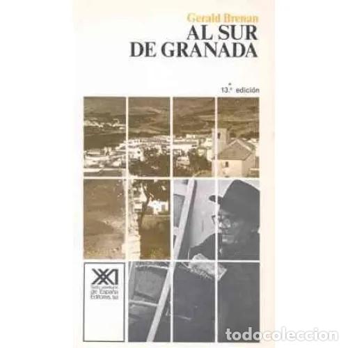 Libros: AL SUR DE GRANADA - BRENAN, GERALD - Foto 1