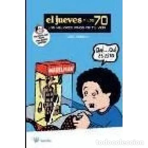 Libros: EL JUEVES Y LOS 70 - KUBALA, LALO - Foto 1