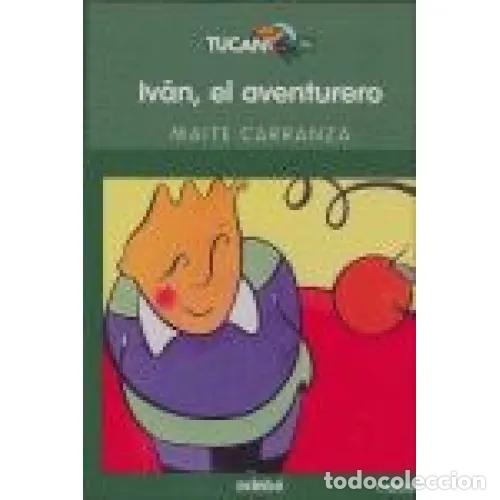Libros: IV&Aacute;N, EL AVENTURERO - CARRANZA, MAITE - Foto 1
