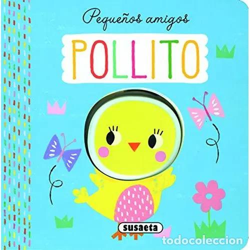 Libros: PEQUE&Ntilde;OS AMIGOS. POLLITO - AAVV - Foto 1