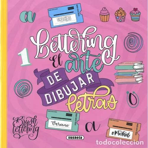 Libros: LETTERING. EL ARTE DE DIBUJAR LETRAS - FARBER, &Eacute;RICA CAROLINA