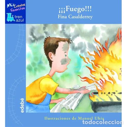 Libros: &iexcl;&iexcl;&iexcl;FUEGO!!! - CASALDERREY, FINA - Foto 1