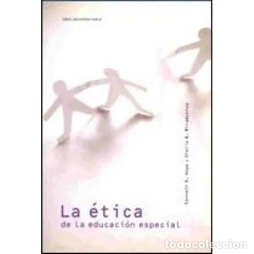 B&uuml;cher: LA &Eacute;TICA DE LA EDUCACI&Oacute;N ESPECIAL - HOWE, KENNETH R. Y MIRAMONTES, OFELIA B.