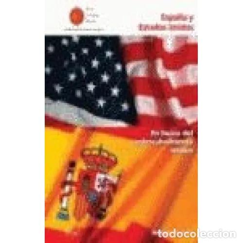 Libros: ESPA&Ntilde;A Y ESTADOS UNIDOS - CHISLETT, WILLIAM - Foto 1