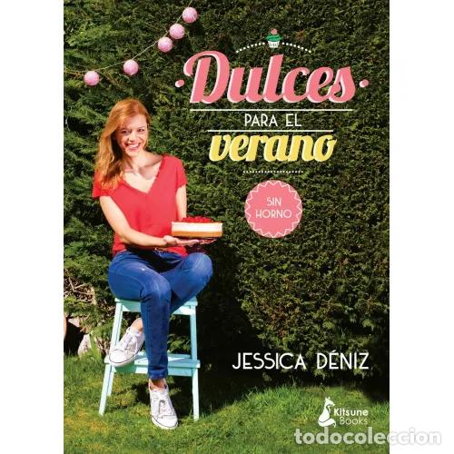 Libros: DULCES PARA EL VERANO - D&Eacute;NIZ, JESSICA - Foto 1
