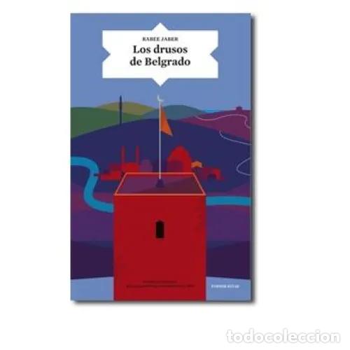 Libros: LOS DRUSOS DE BELGRADO - JABER, RABEE - Foto 1