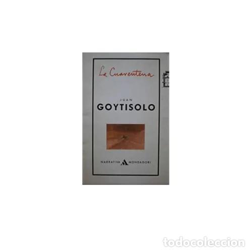 Libros: LA CUARENTENA - GOYTISOLO,JUAN - Foto 1