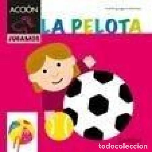 Libros: LA PELOTA - GANGES, MONTSE Y TOMMASO - Foto 1