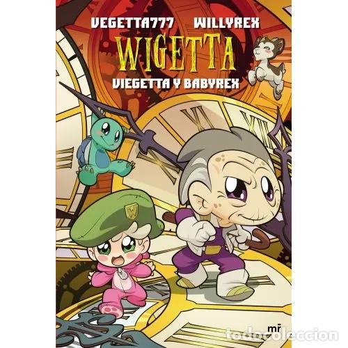 Libros: WIGETTA. VIEGETTA Y BABYREX - VEGETTA777 Y WILLYREX - Foto 1