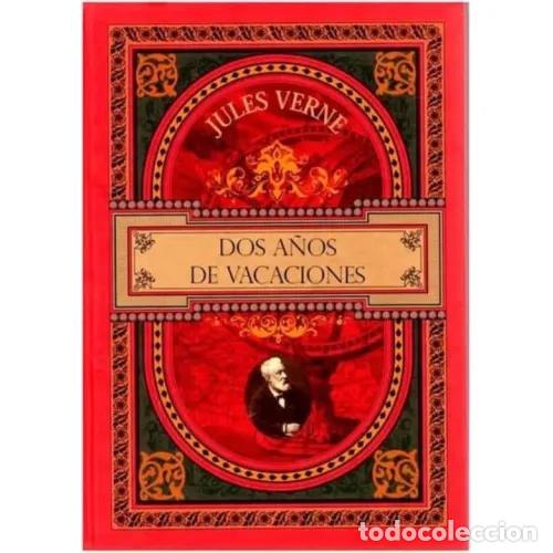 Libros: DOS A&Ntilde;OS DE VACACIONES - VERNE, JULES - Foto 1