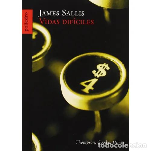 Libros: VIDAS DIF&Iacute;CILES - SALLIS, JAMES - Foto 1