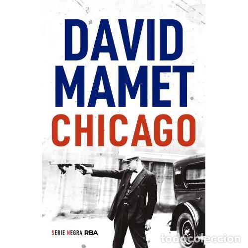 Libros: CHICAGO - MAMET, DAVID - Foto 1