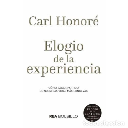 Libros: ELOGIO DE LA EXPERIENCIA - HONOR&Eacute;, CARL - Foto 1