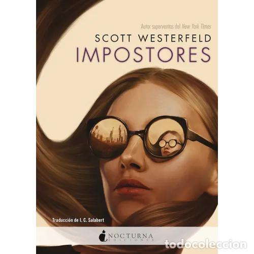Libros: IMPOSTORES - WESTERFELD, SCOTT Y SALABERT, I. C. - Foto 1