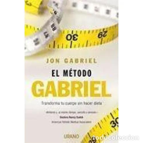 Libros: EL M&Eacute;TODO GABRIEL - GABRIEL, JON - Foto 1