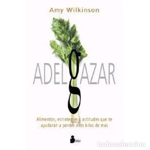 Libros: ADELGAZAR - WILKINSON, AMY - Foto 1
