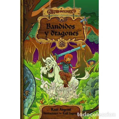 Libros: PEP&Eacute; LEVALI&Aacute;N II. BANDIDOS Y DRAGONES - ARGEM&Iacute;, RA&Uacute;L - Foto 1