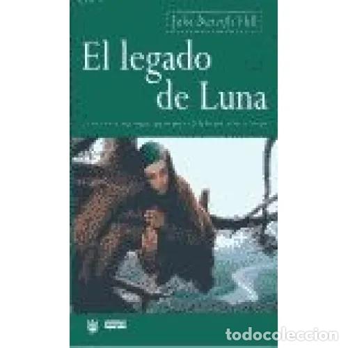 Libros: EL LEGADO DE LUNA - BUTTERFLY HILL, JULIA - Foto 1