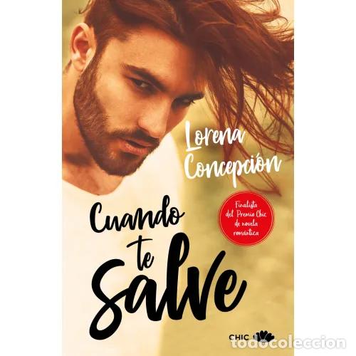 Libros: CUANDO TE SALVE - CONCEPCI&Oacute;N, LORENA - Foto 1
