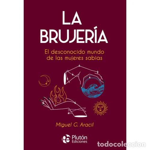 Libros: LA BRUJER&Iacute;A - ARACIL, MIGUEL G. - Foto 1
