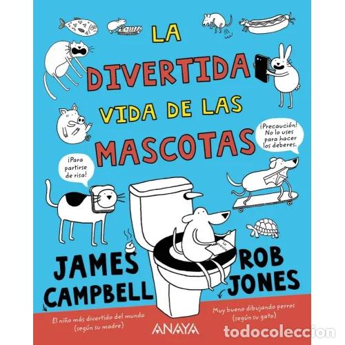 Libros: LA DIVERTIDA VIDA DE LAS MASCOTAS - CAMPBELL, JAMES - Foto 1