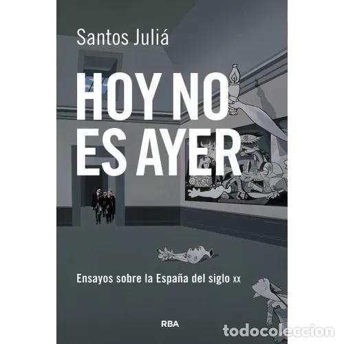 Libros: HOY NO ES AYER - JULI&Aacute;, SANTOS - Foto 1