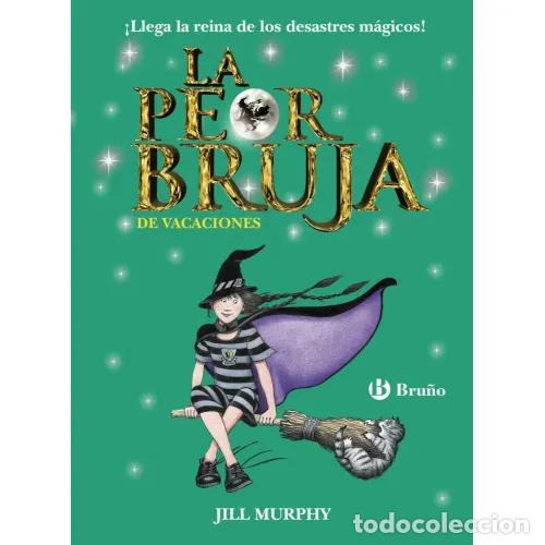 Libros: LA PEOR BRUJA DE VACACIONES - MURPHY, JILL - Foto 1