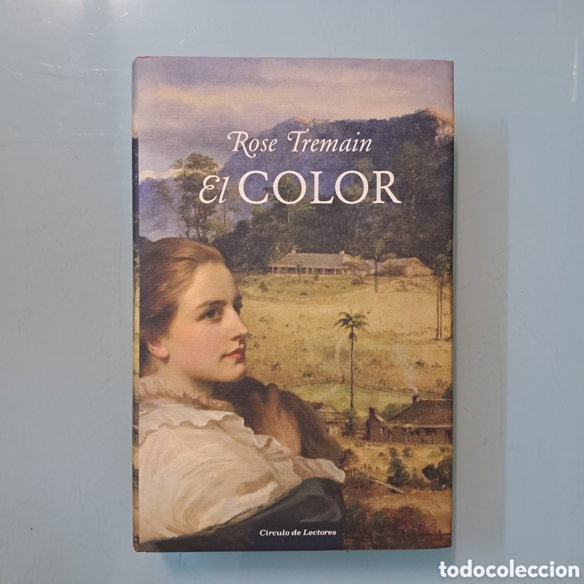 Libros: Rose Tremain El color,C&iacute;rculo de Lectores - Foto 1