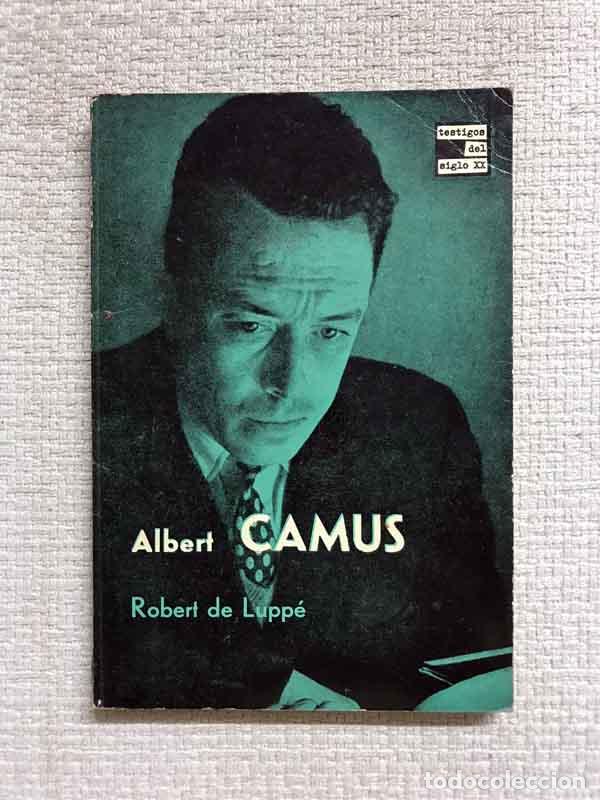 Libros: Albert Camus - Robert de Lupp&eacute; - Foto 1