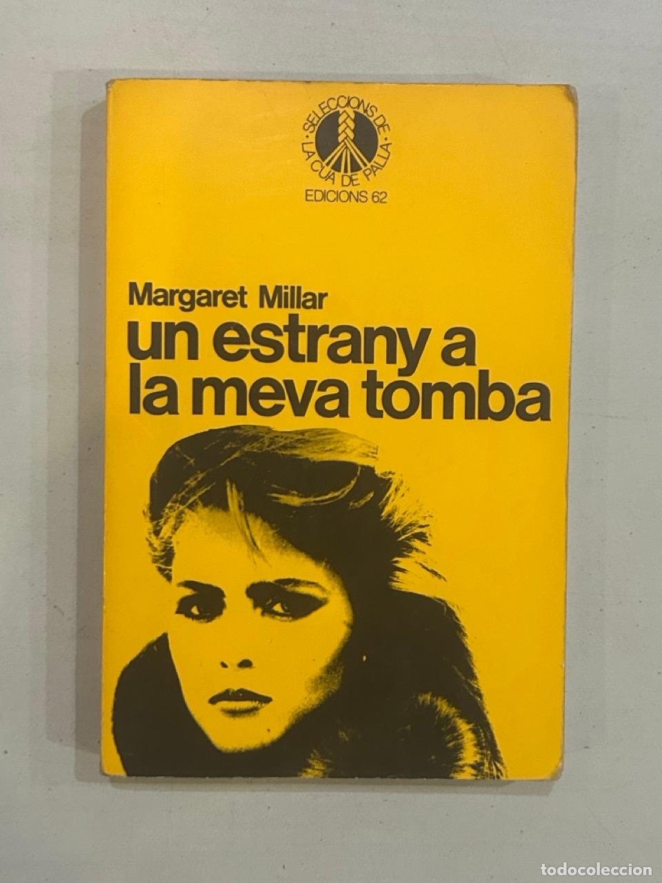 Libros: Margaret Millar - Un estrany a la meva tomba - Foto 1