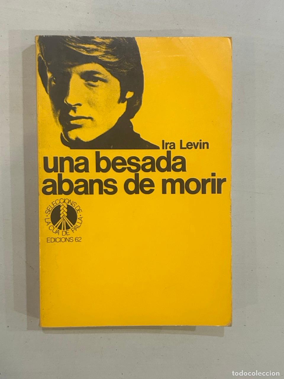 Libros: I. Levin - Una besada abans de morir - Foto 1