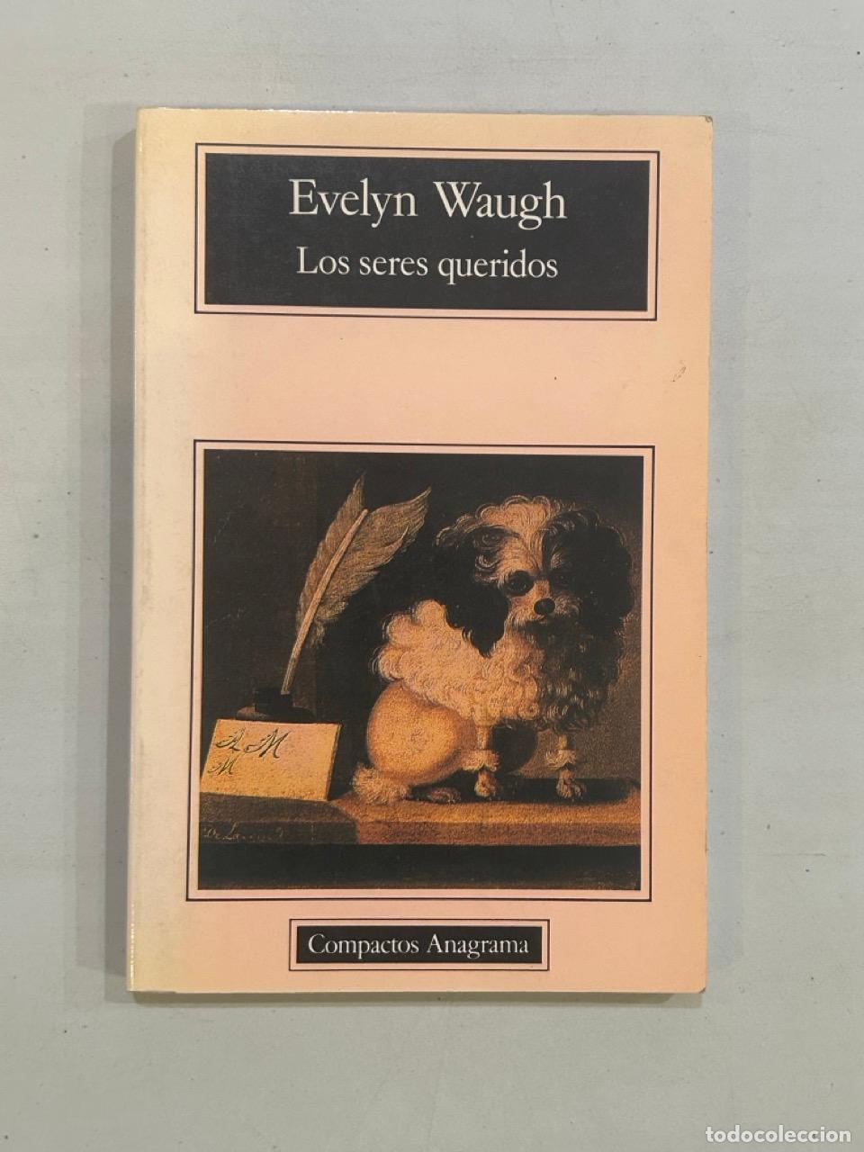 Libros: Evelyn Waugh - Los seres queridos - Foto 1