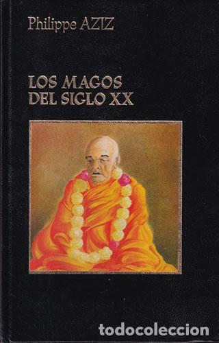 Libros: Los magos del siglo XX - Philippe Aziz - Foto 1