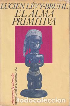Libros: El alma primitiva - Lucien L&eacute;vy-Bruhl - Foto 1