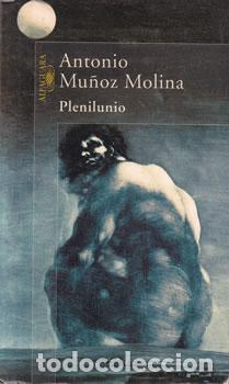Libros: Plenilunio - Antonio Mu&ntilde;oz Molina - Foto 1