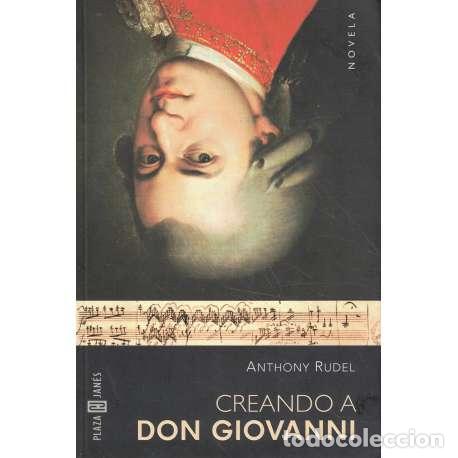 Libros: Creando a Don Giovanni - Rudel, Anthony - Foto 1